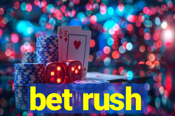 bet rush