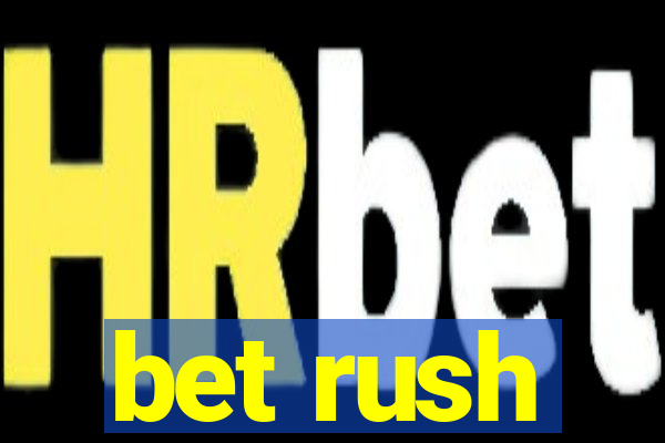 bet rush