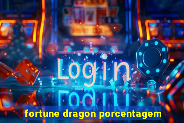 fortune dragon porcentagem