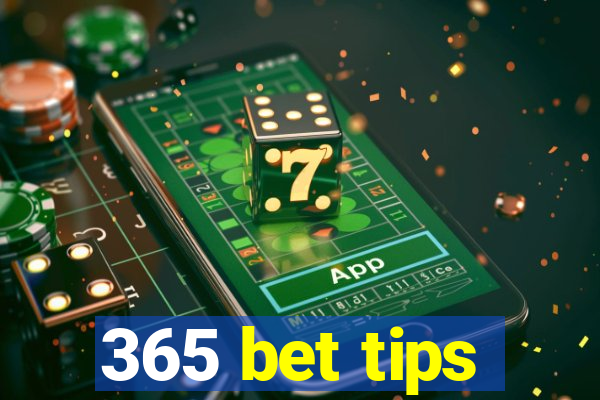 365 bet tips