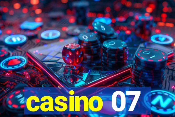 casino 07