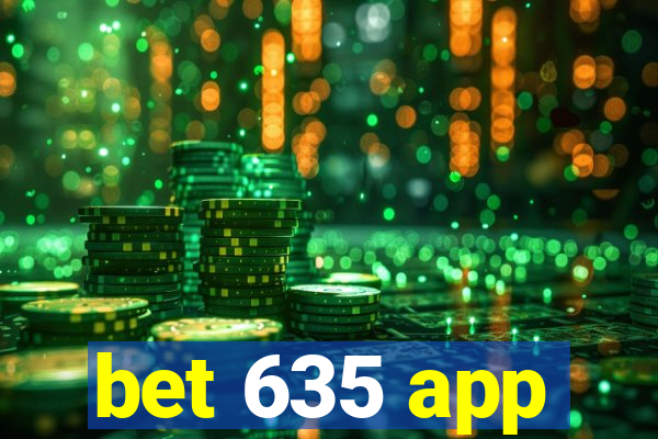 bet 635 app