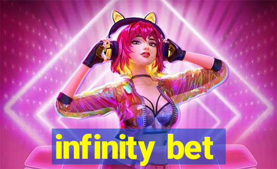 infinity bet