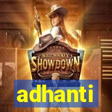 adhanti