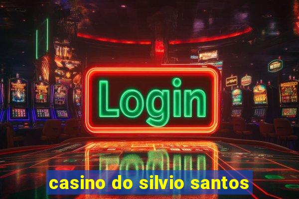 casino do silvio santos