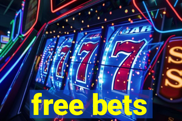 free bets