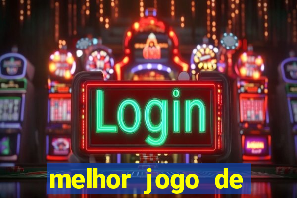 melhor jogo de azar para ganhar dinheiro