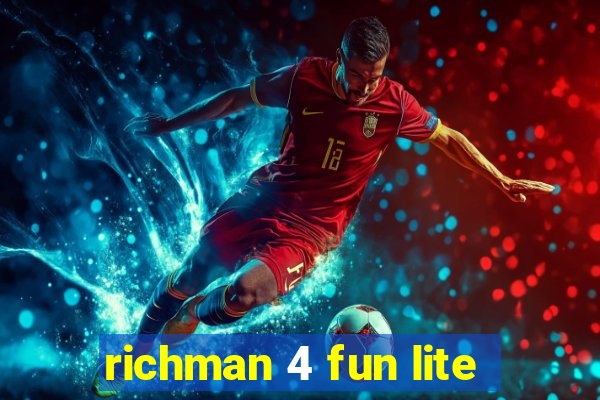 richman 4 fun lite