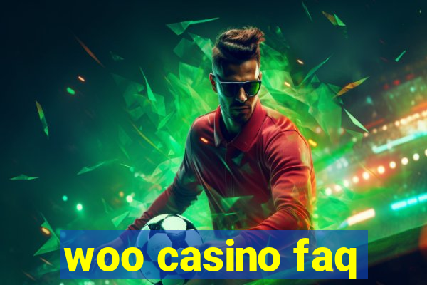 woo casino faq