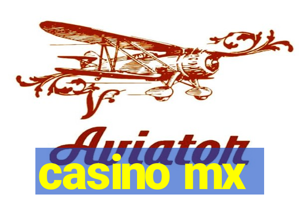 casino mx