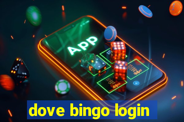 dove bingo login