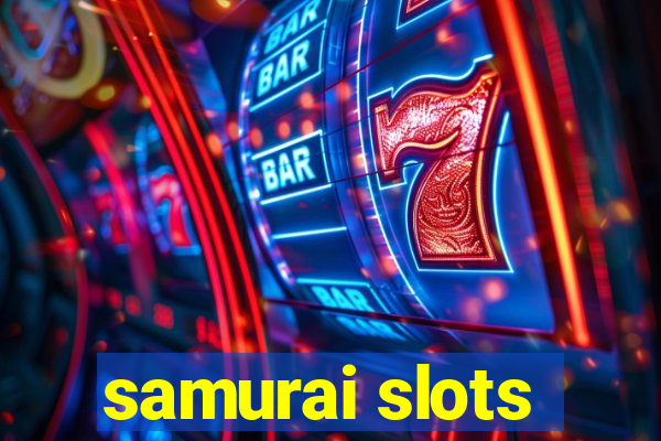 samurai slots