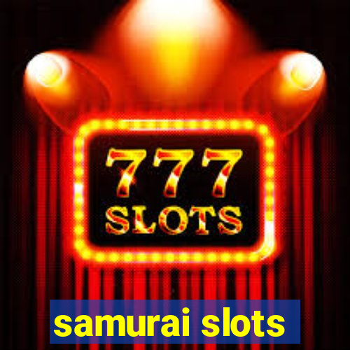 samurai slots