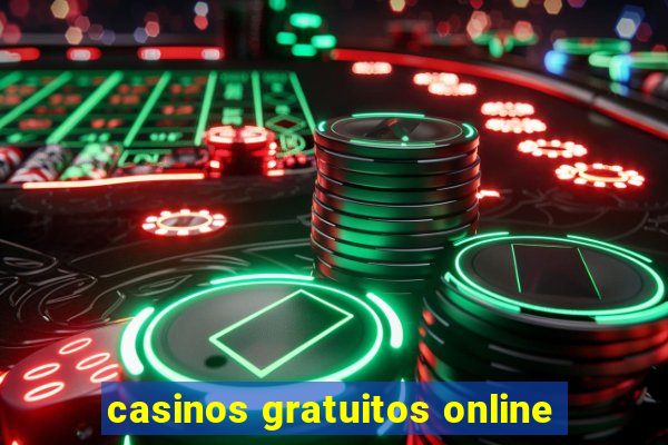 casinos gratuitos online