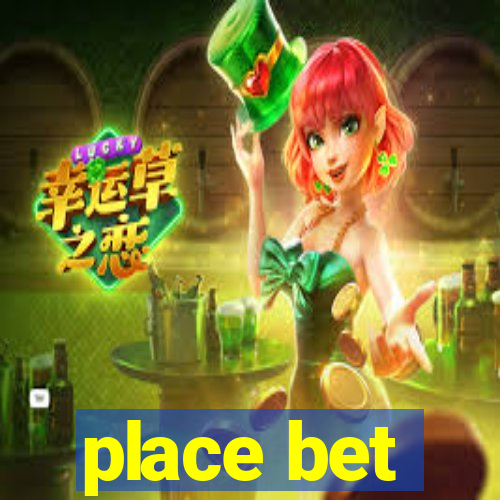 place bet