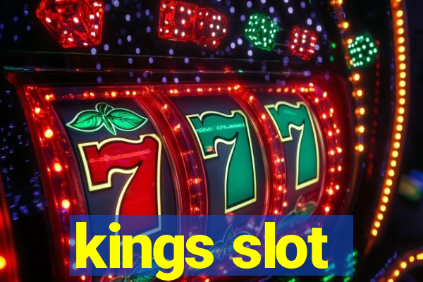 kings slot