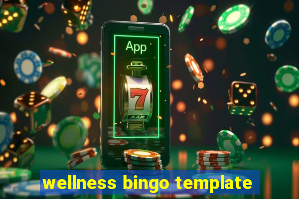 wellness bingo template