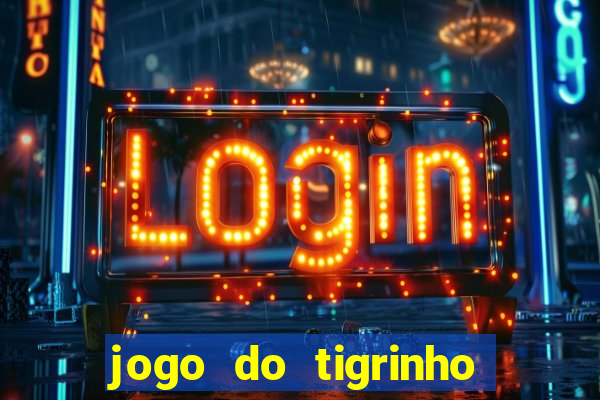 jogo do tigrinho no brasil