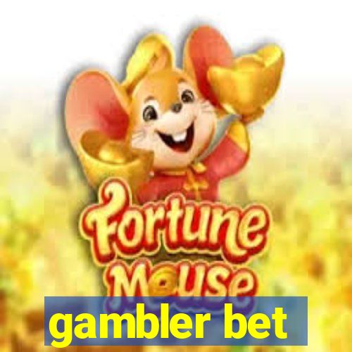 gambler bet