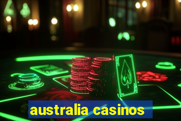 australia casinos