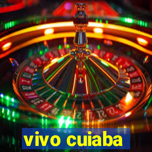 vivo cuiaba