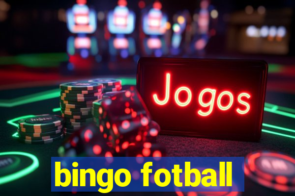 bingo fotball