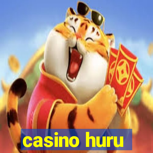 casino huru