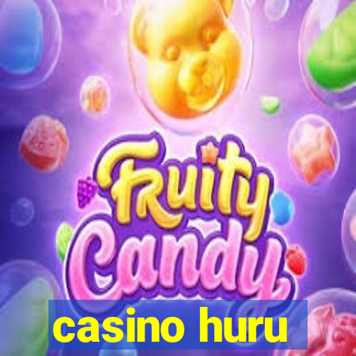 casino huru