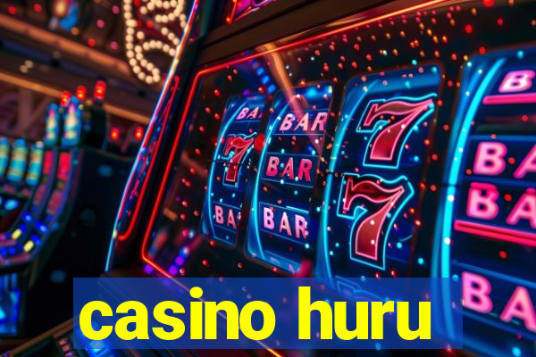 casino huru