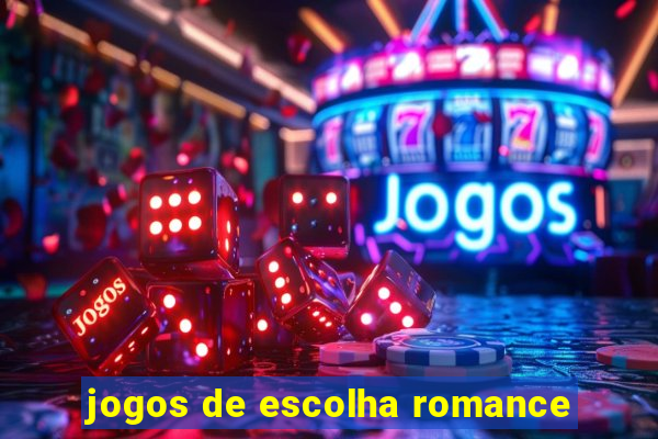 jogos de escolha romance