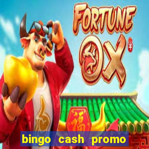 bingo cash promo code uk