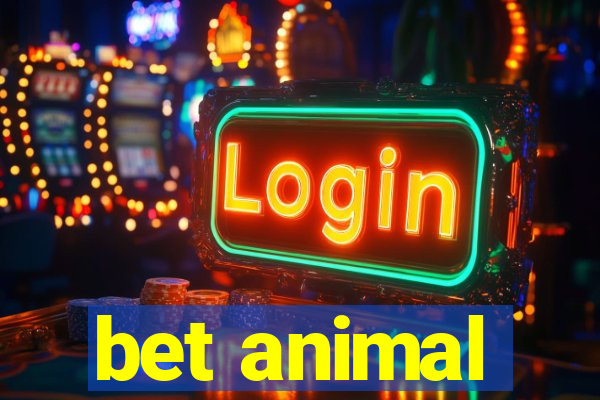 bet animal