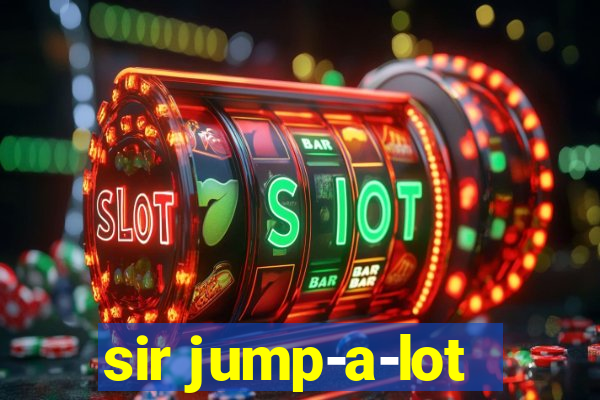 sir jump-a-lot