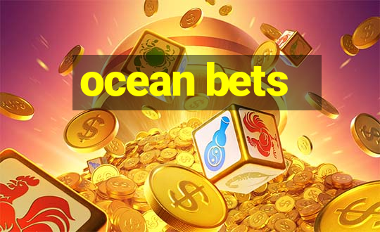 ocean bets