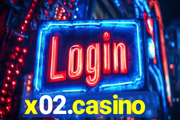 x02.casino