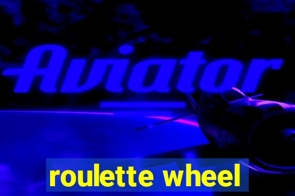 roulette wheel