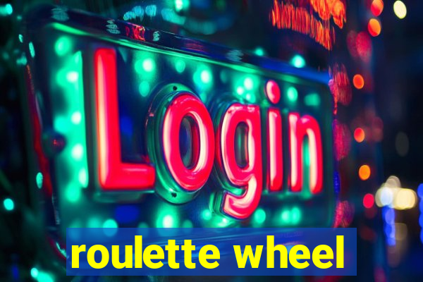 roulette wheel