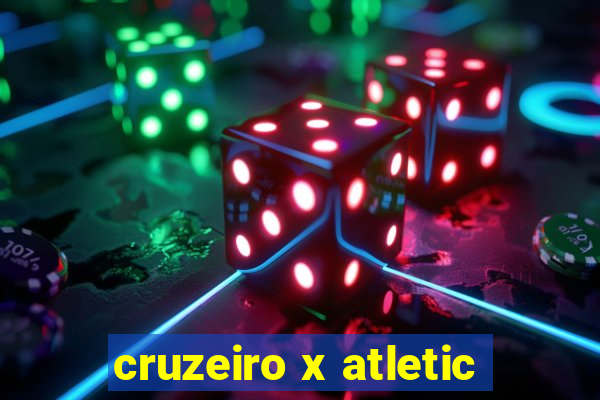 cruzeiro x atletic