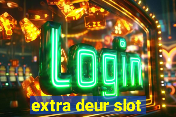 extra deur slot