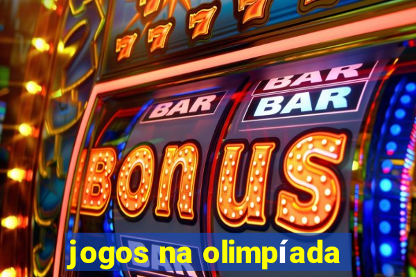 jogos na olimpíada