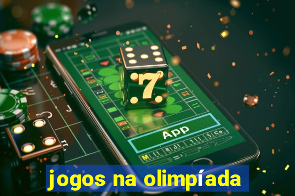 jogos na olimpíada