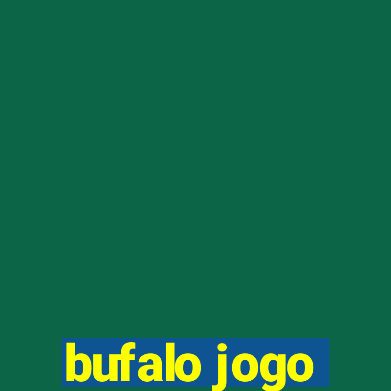 bufalo jogo