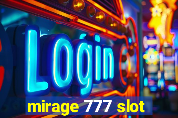 mirage 777 slot