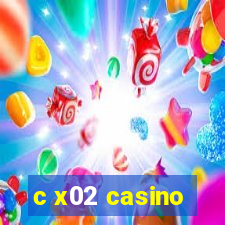 c x02 casino