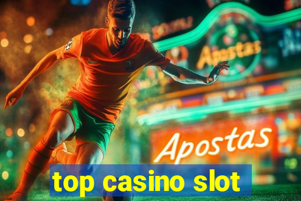 top casino slot