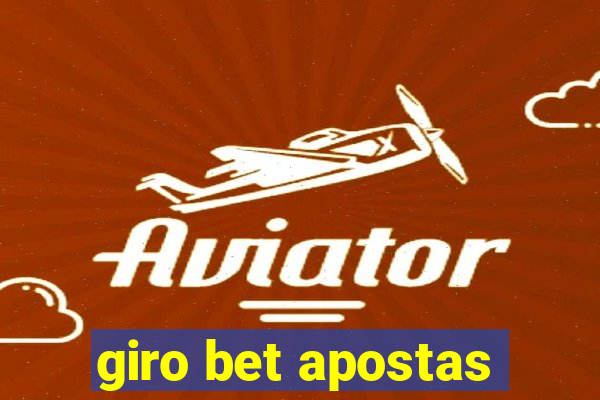 giro bet apostas