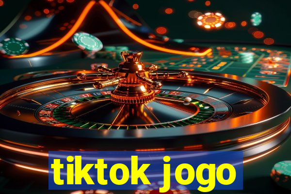 tiktok jogo