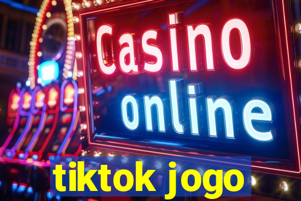 tiktok jogo