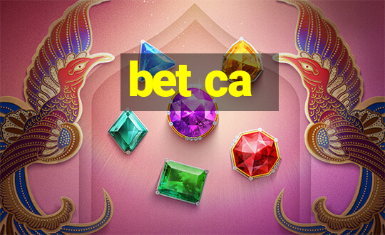 bet ca