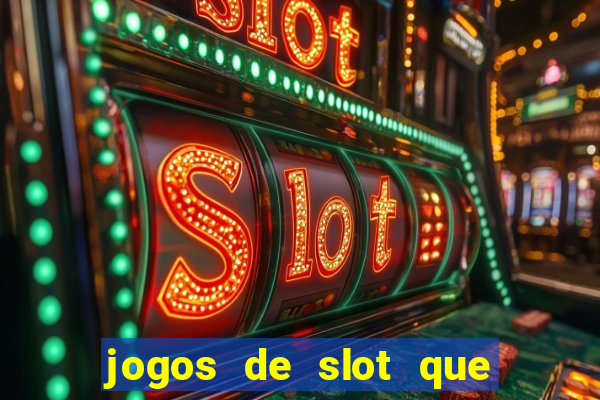 jogos de slot que nao precisa depositar dinheiro